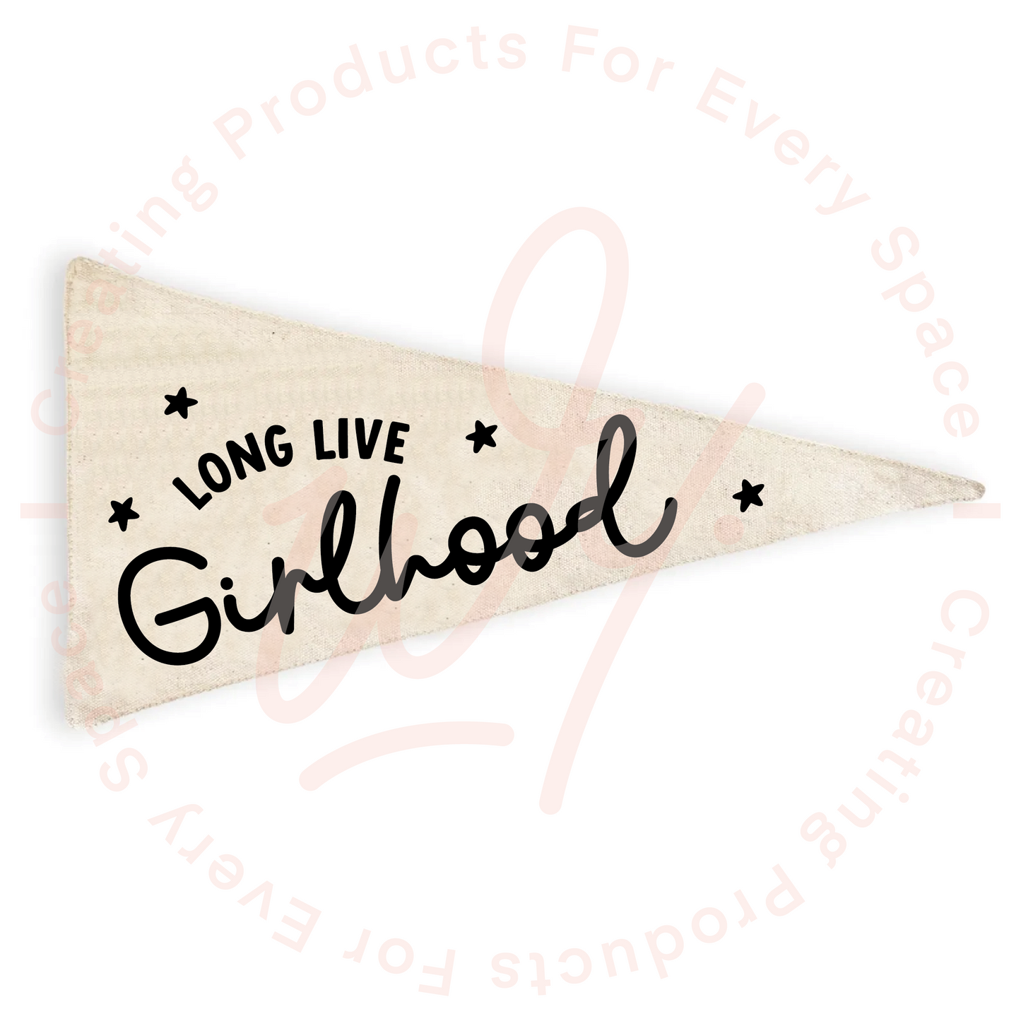 Banderin Long Live Girlhood
