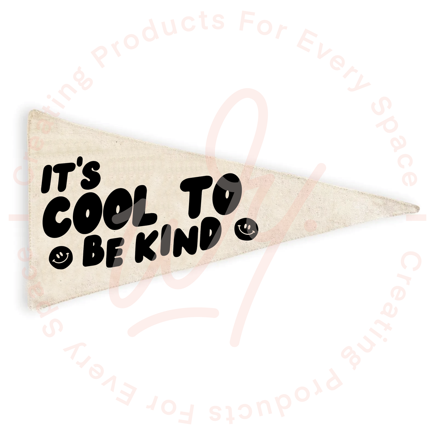 Banderin It's Cool to be Kind