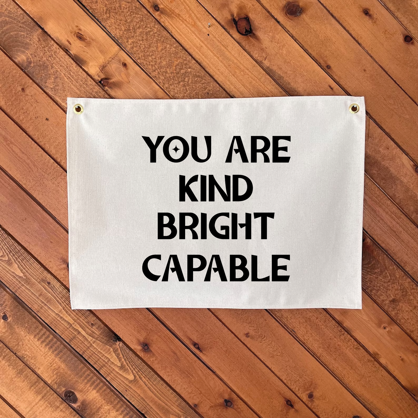 You are Kind, Bright, Capable Banner